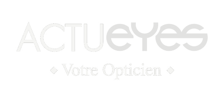 ACTU EYES — Votre Opticien